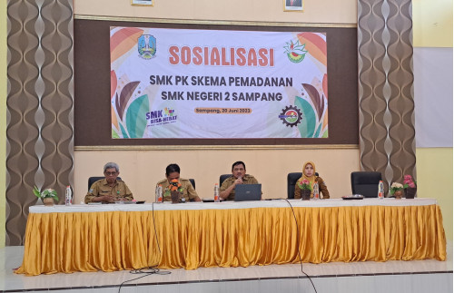 Sosialisasi SMK PK Skema Pemadanan SMK Negeri 2 Sampang